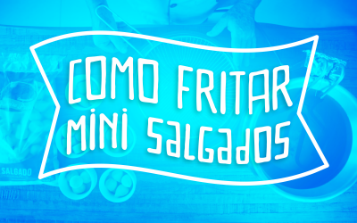 Como Fritar Mini Salgados #DicaCongeladosPinheiroPreto